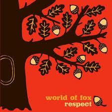 world of fox respect